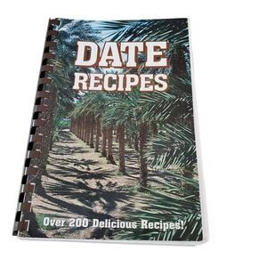 Date Recipes by Rick I. Heetland Golden West Publishers 7th Printing 2000